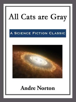 cover image of All Cats are Gray
